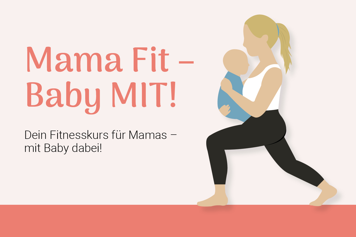 Neuer Fitnesskurs im Frühjahr 2026: Mama Fit – Baby MIT!